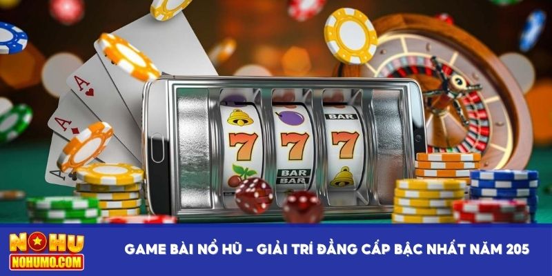 Game bài nổ hũ